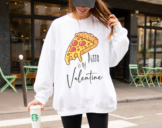 PIZZA IS MY VALENTINE