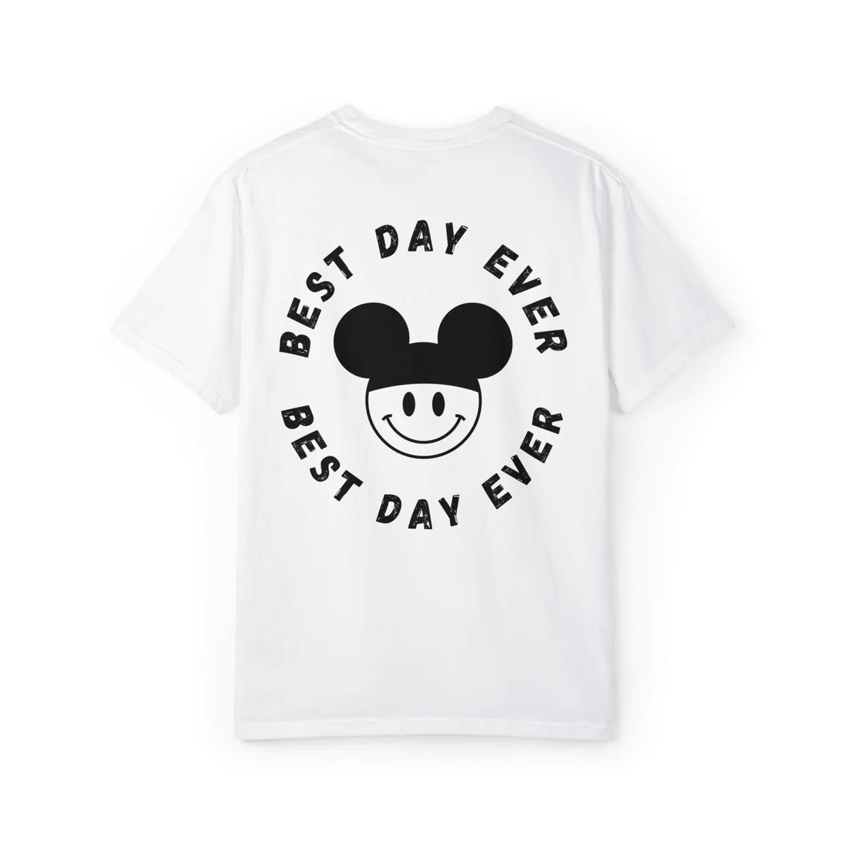 BEST DAY EVER TEE