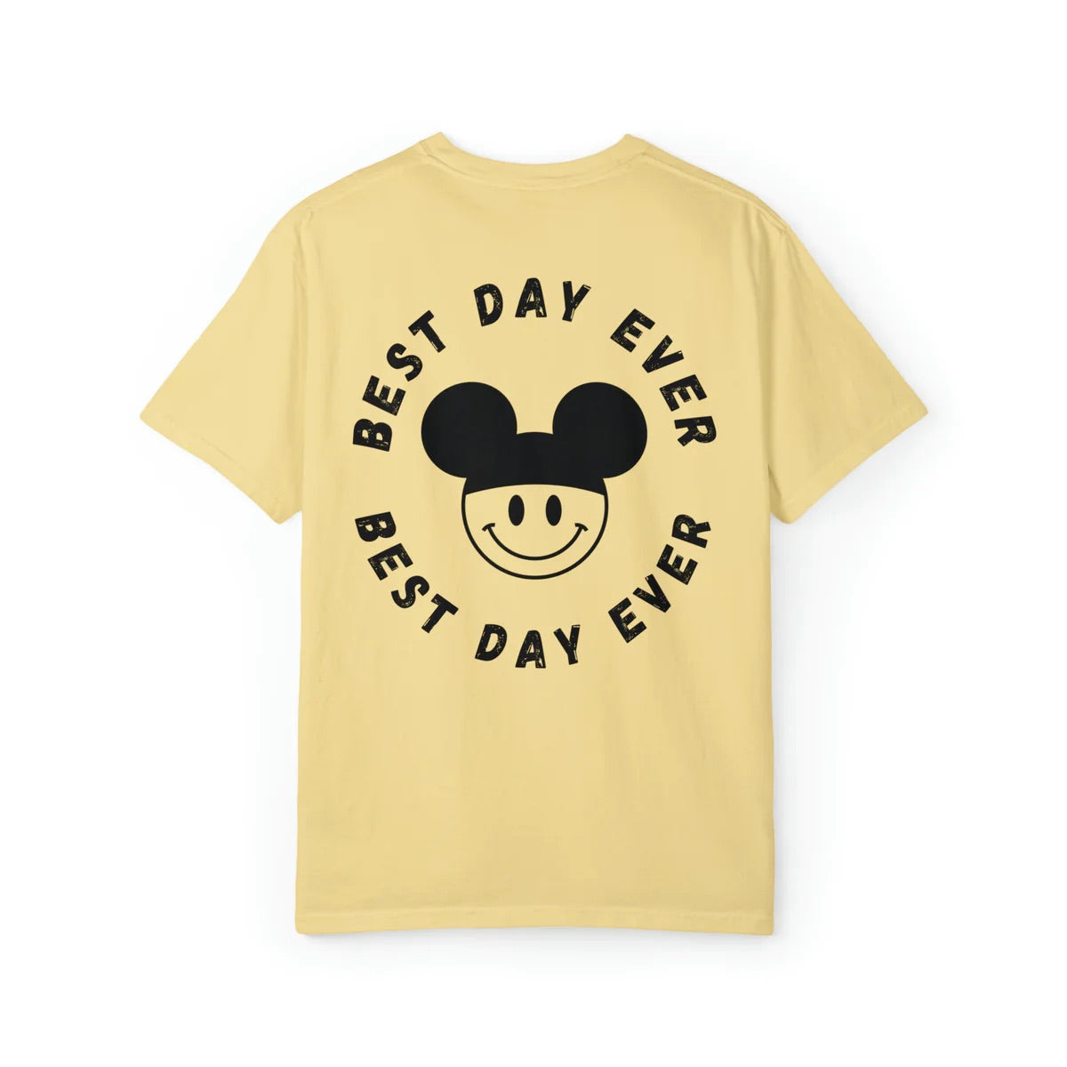 BEST DAY EVER TEE