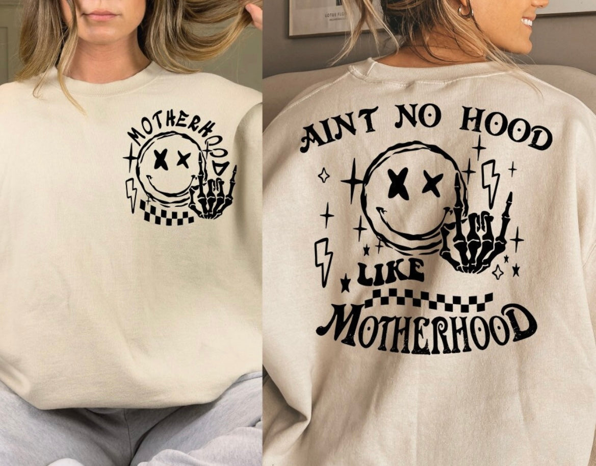 NO HOOD LIKE MOTHERHOOD Crew