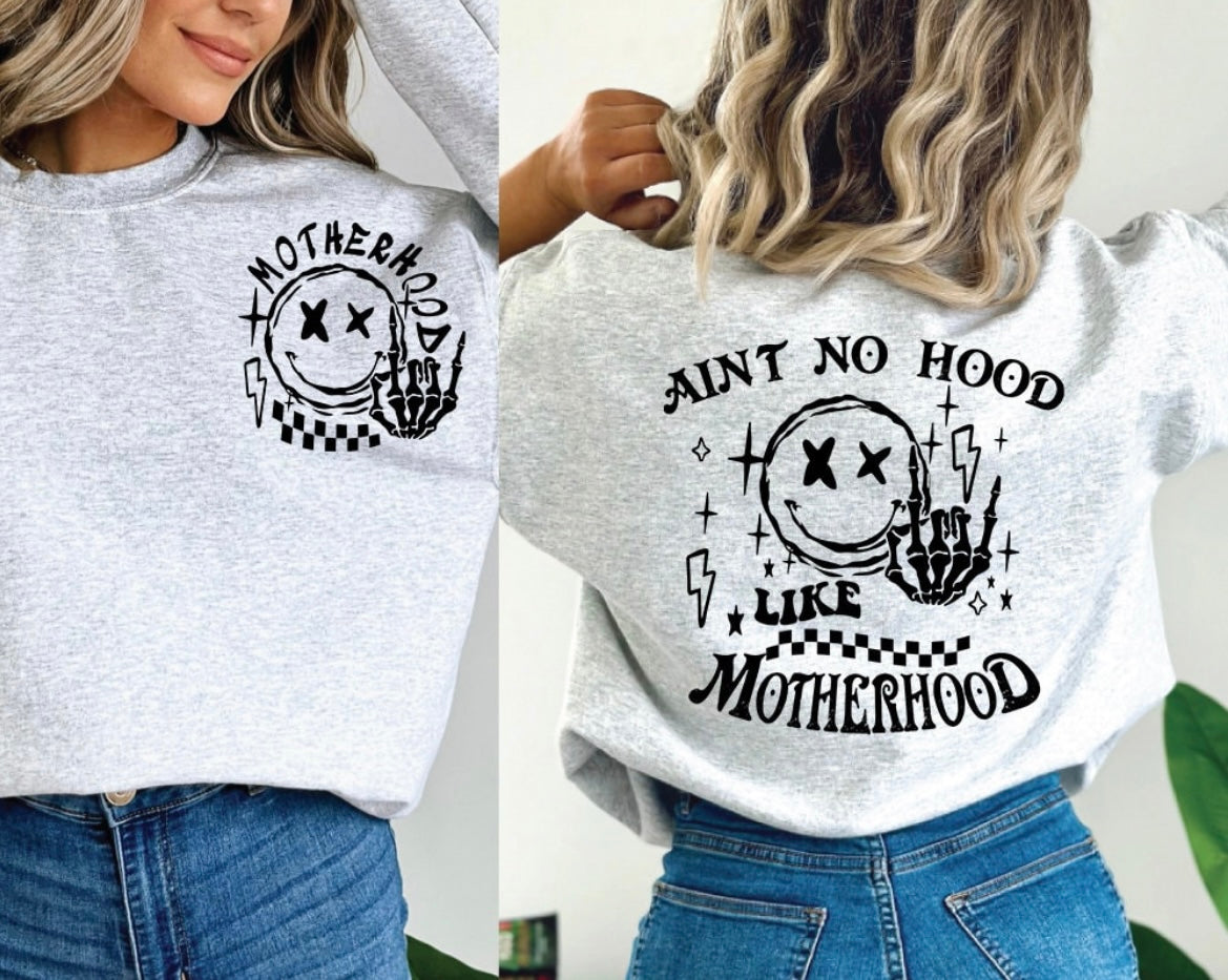 NO HOOD LIKE MOTHERHOOD Crew