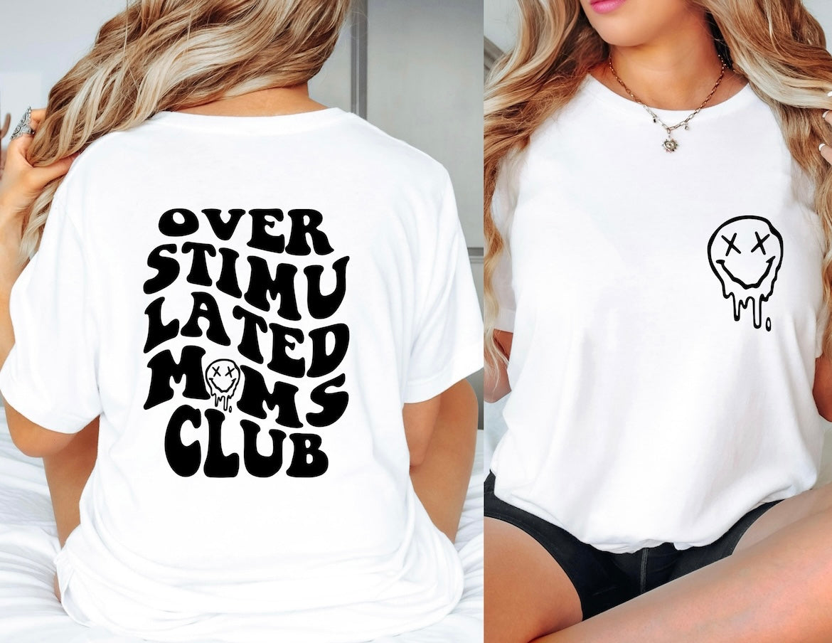 OVERSTIMULATED MOMS CLUB- Oversized Tee