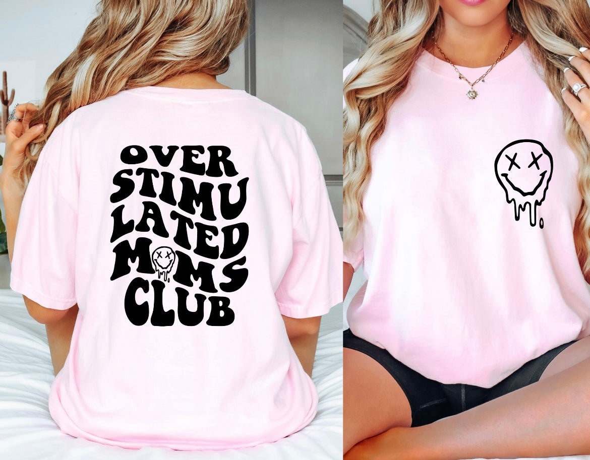 OVERSTIMULATED MOMS CLUB- Oversized Tee