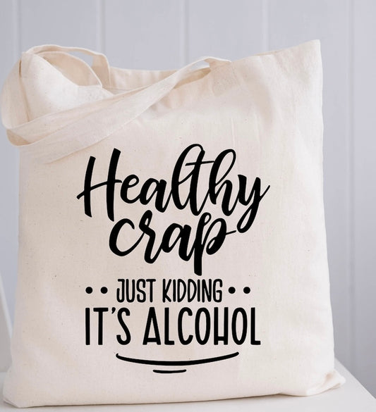 JUST KIDDING. IT'S ALCOHOL TOTE