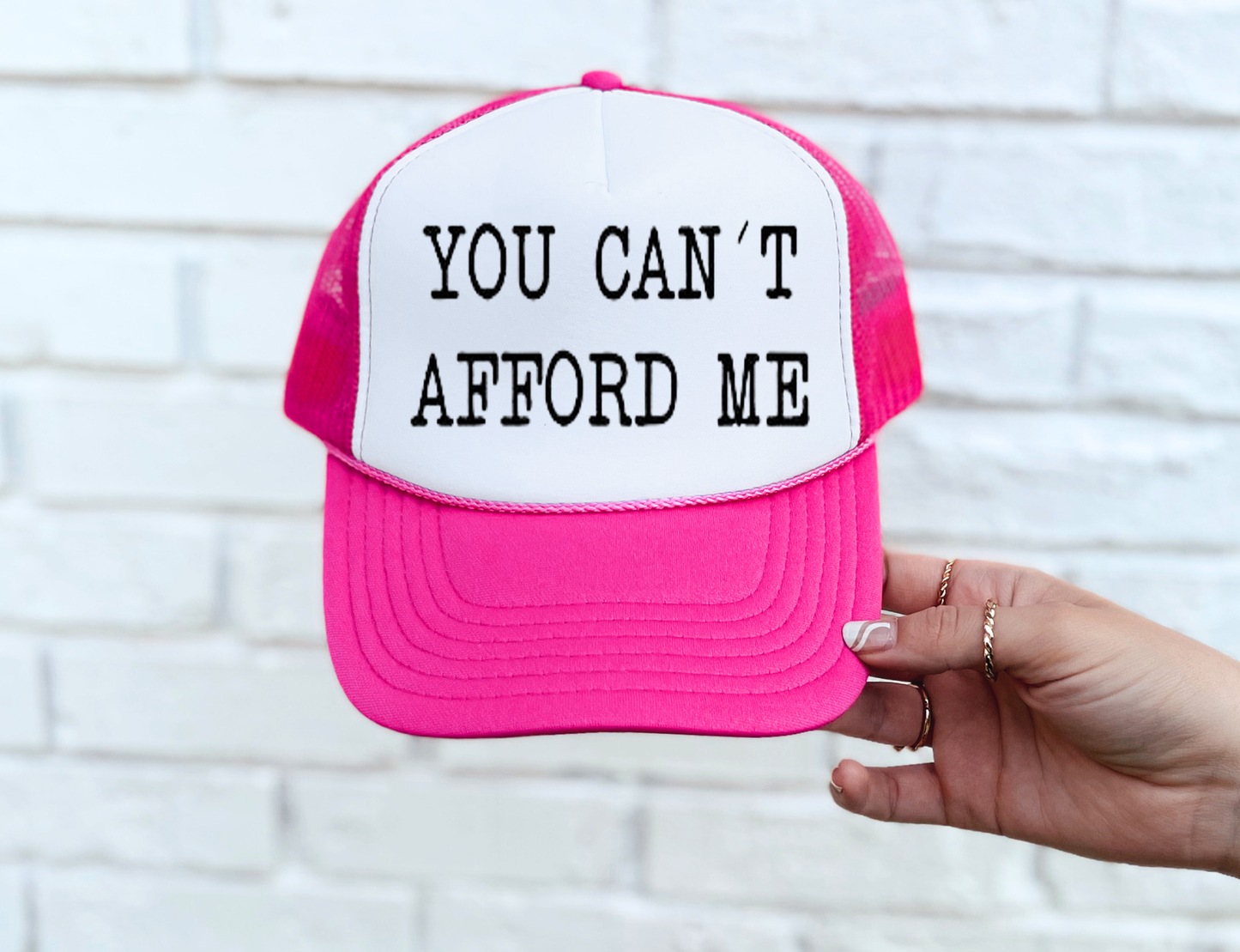 YOU CAN'T AFFORD ME