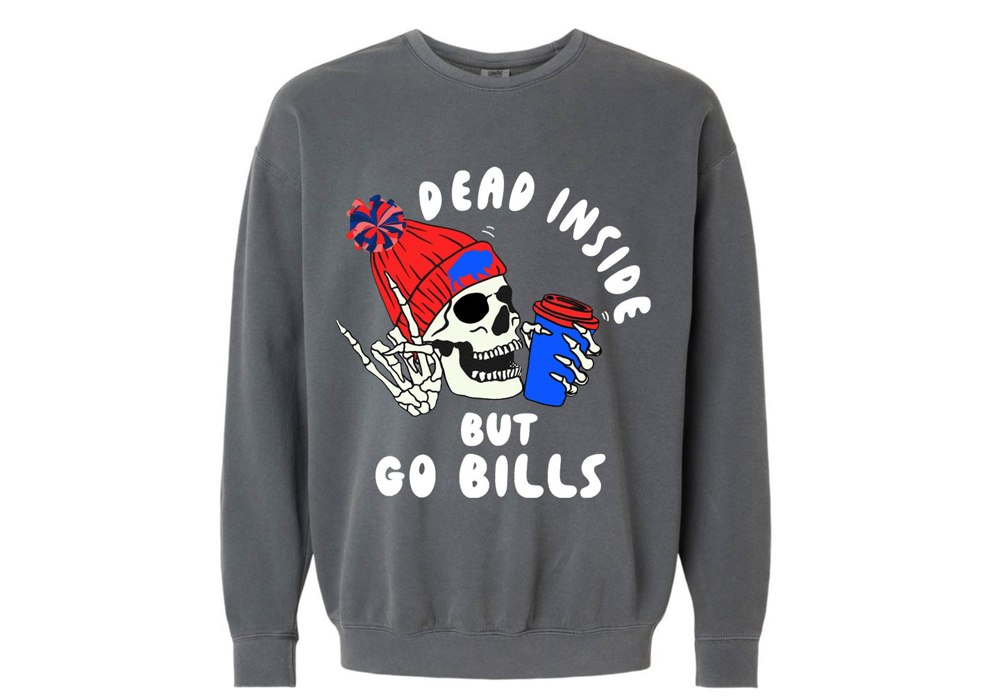 DEAD INSIDE BUT GO BILLS Crew