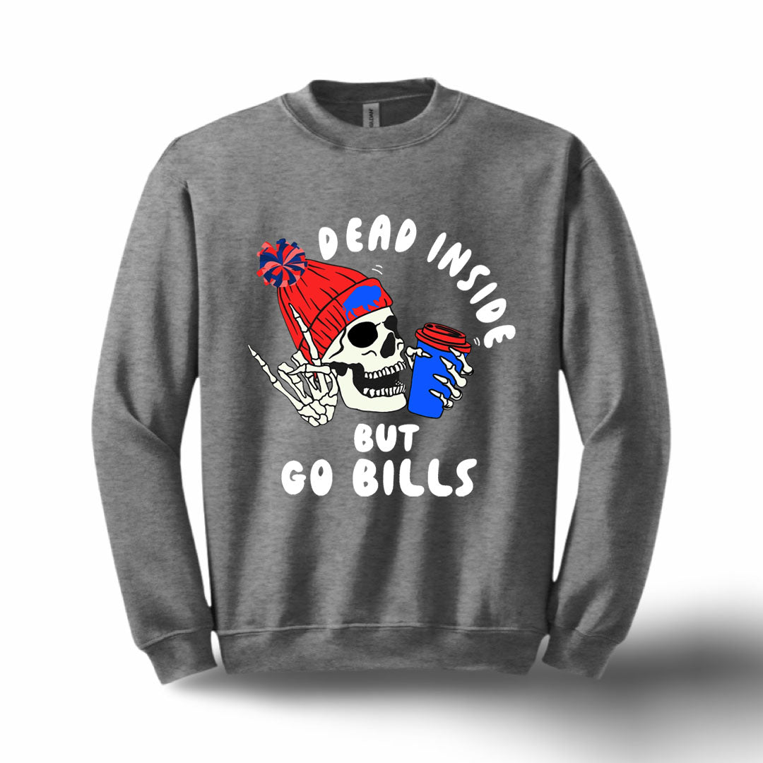 DEAD INSIDE BUT GO BILLS Crew