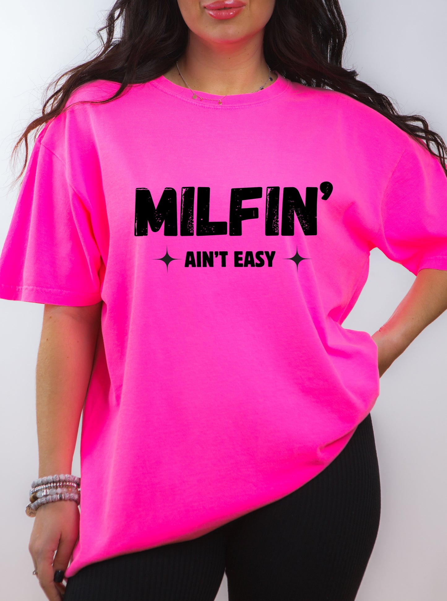 MILFIN' AINT EASY TEE