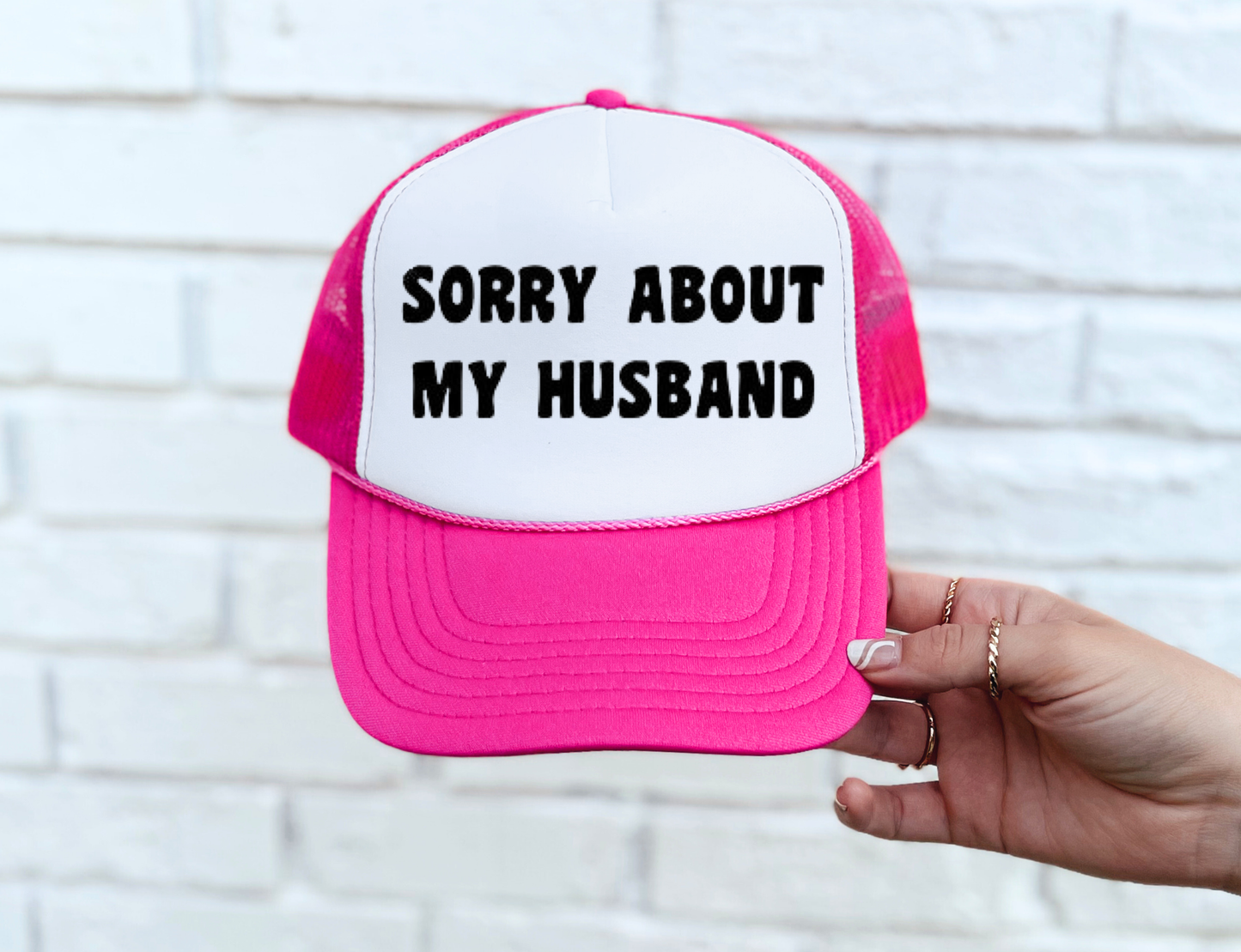 SORRY ABOUT MY HUSBAND.