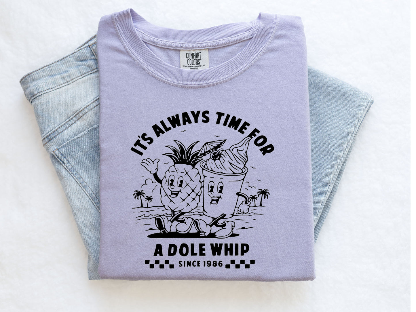 TIME FOR A DOLE WHIP TEE